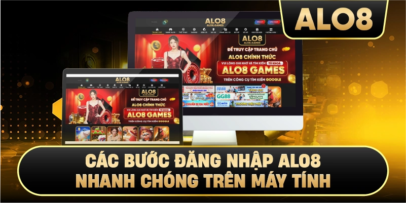 Các bước Đăng Nhập Alo8 nhanh chóng trên máy tính