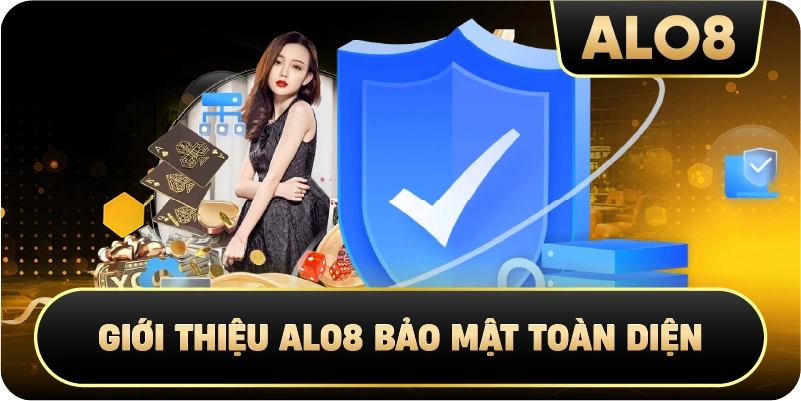 Giới Thiệu Alo8 bảo mật toàn diện