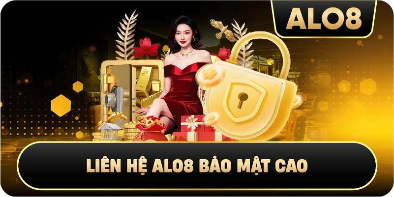 Liên Hệ Alo8 Bảo Mật Cao
