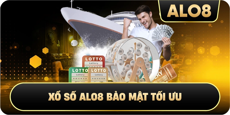 Xổ Số Alo8 Bảo Mật Tối Ưu